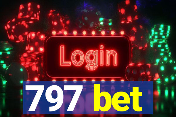 797 bet